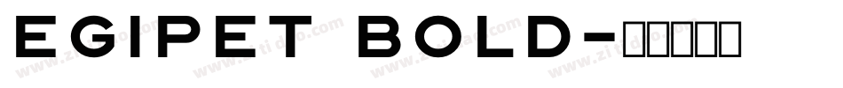 Egipet Bold字体转换